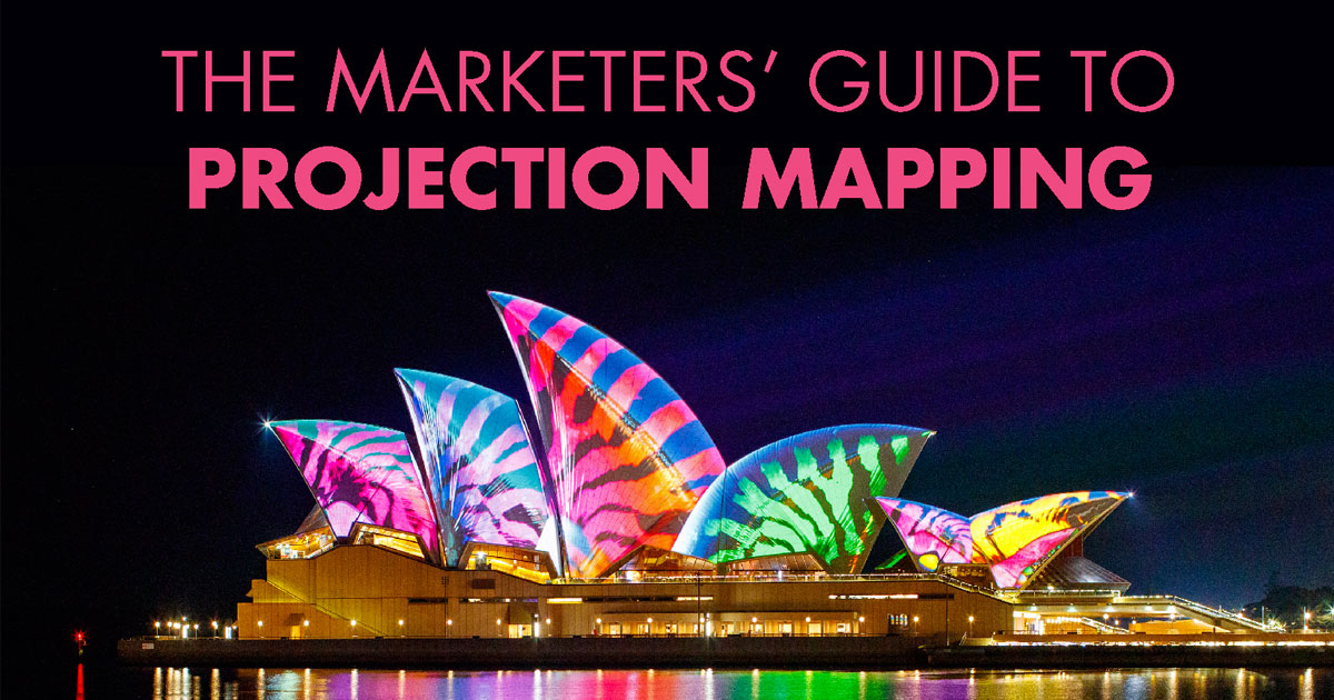 The Marketers´ Guide to Projection Mapping